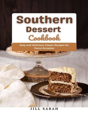 cover image of Southern Dessert Cookbook
